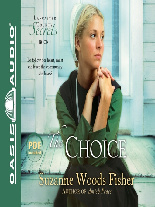 Title details for The Choice by Suzanne Woods Fisher - Available